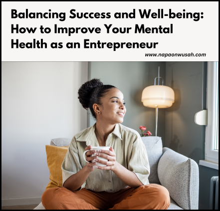 How to Improve Your Mental Health as an Entrepreneur